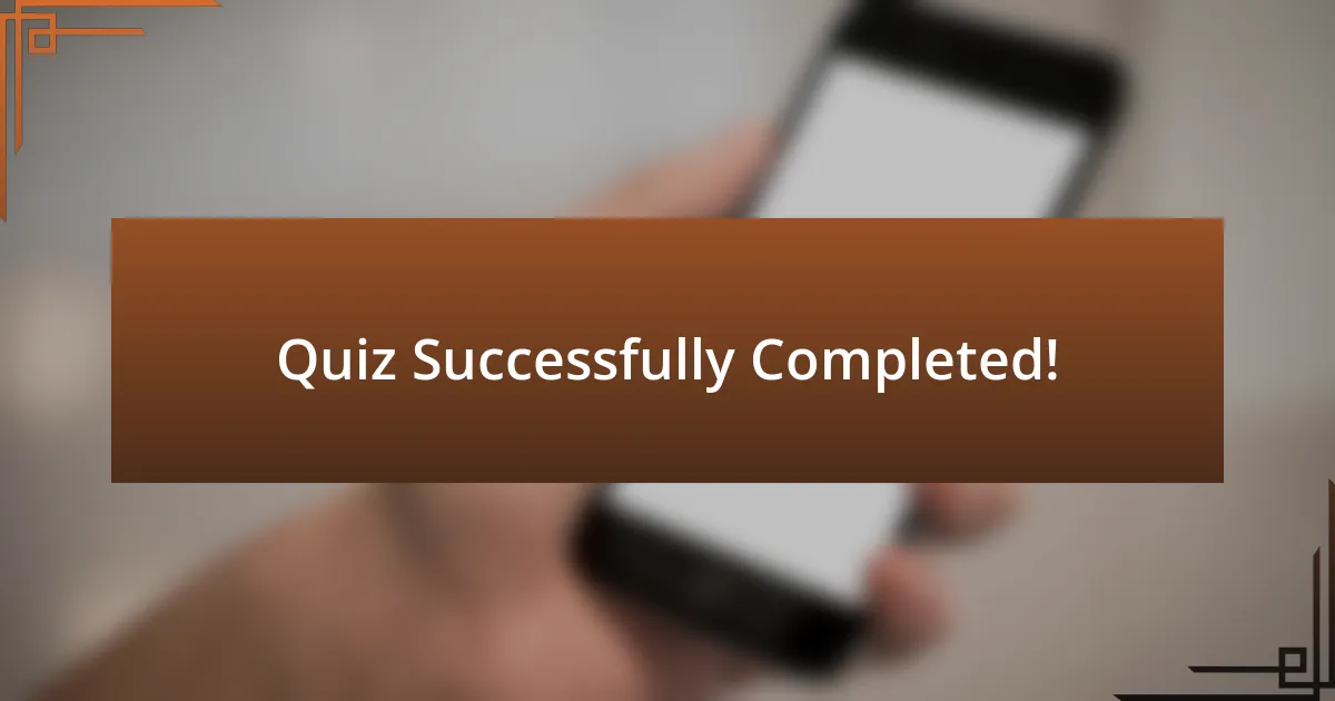 Quiz Successfully Completed!