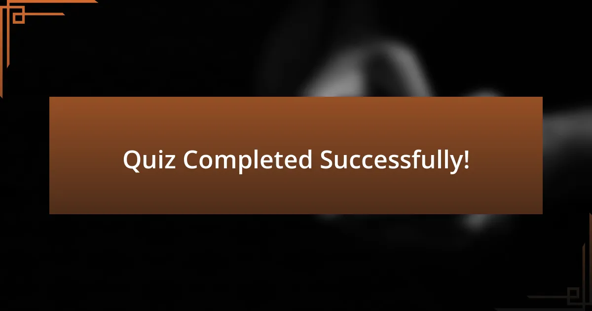 Quiz Completed Successfully!