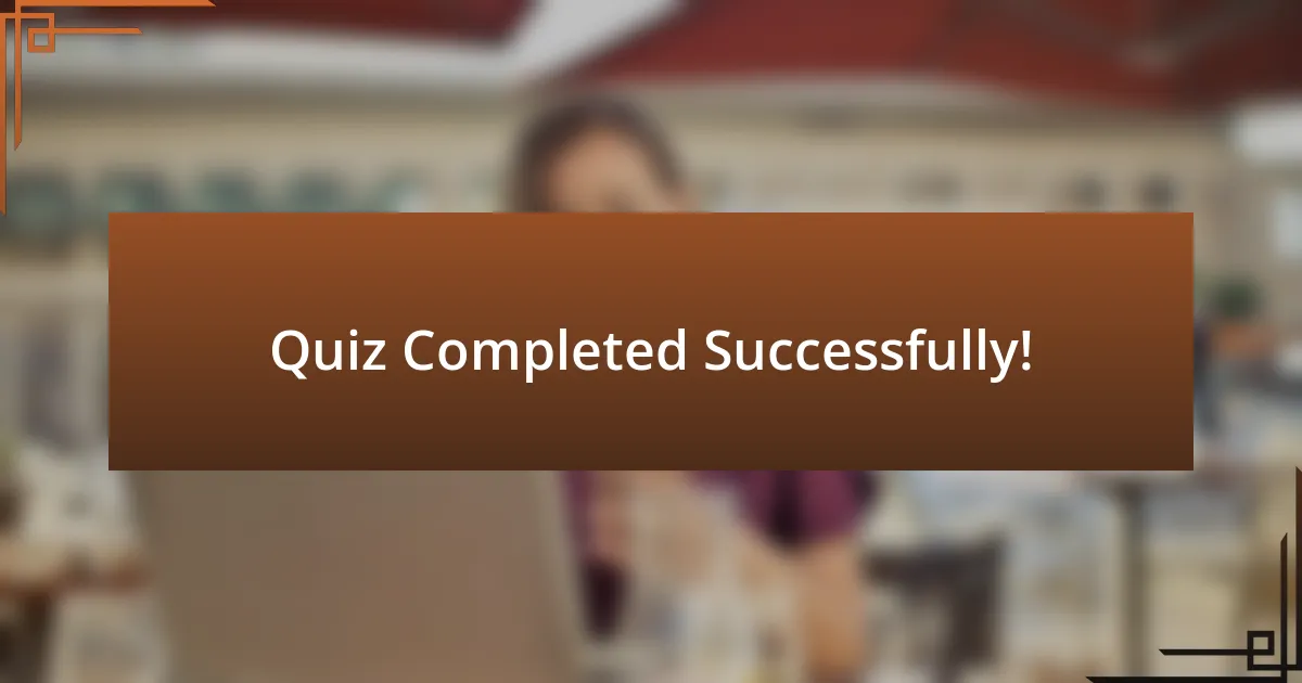 Quiz Completed Successfully!