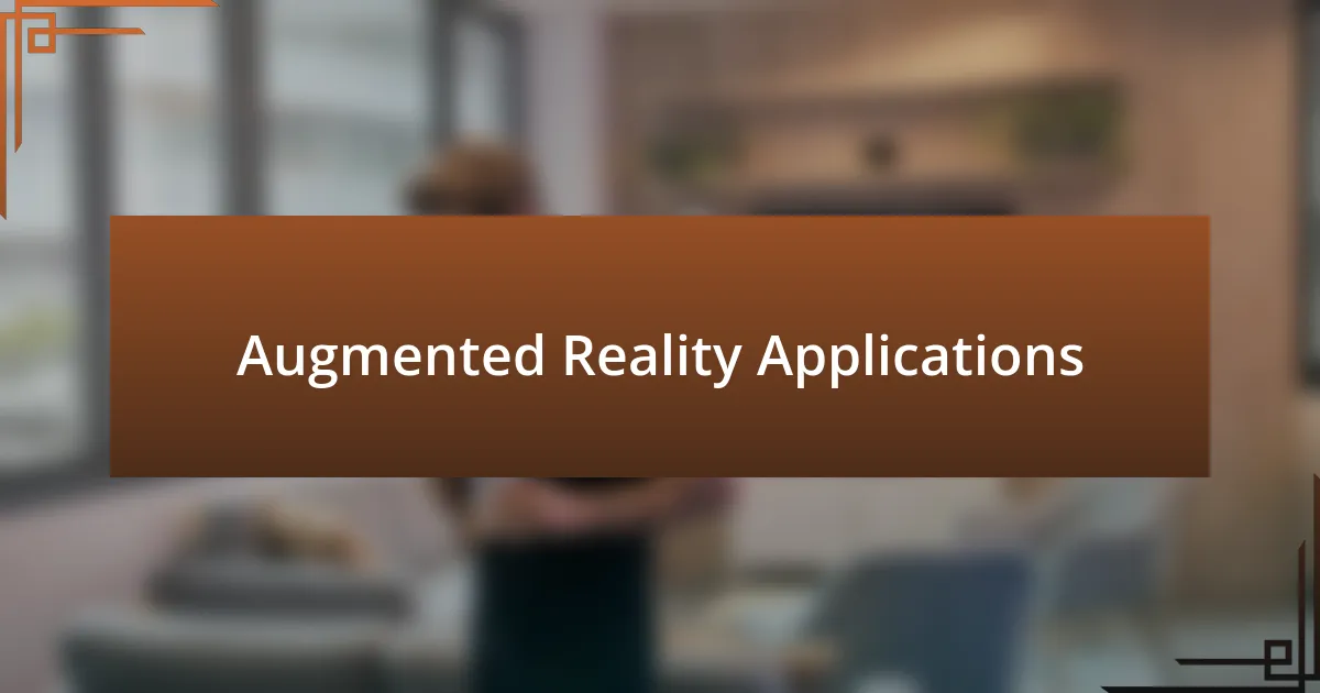 Augmented Reality Applications