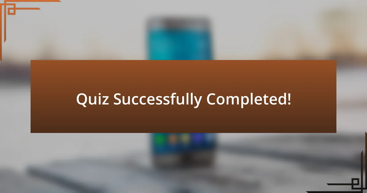 Quiz Successfully Completed!