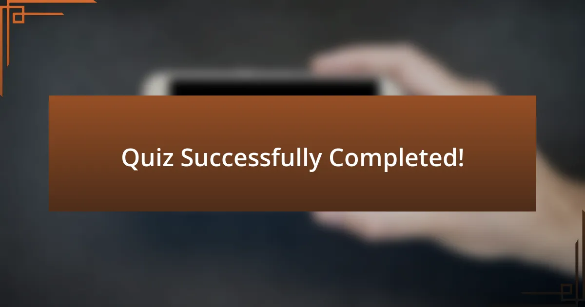 Quiz Successfully Completed!