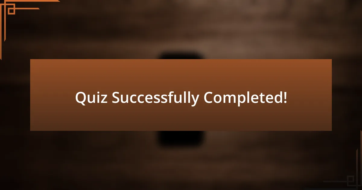 Quiz Successfully Completed!