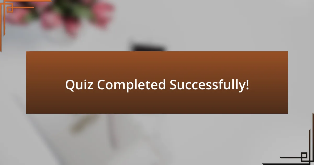 Quiz Completed Successfully!