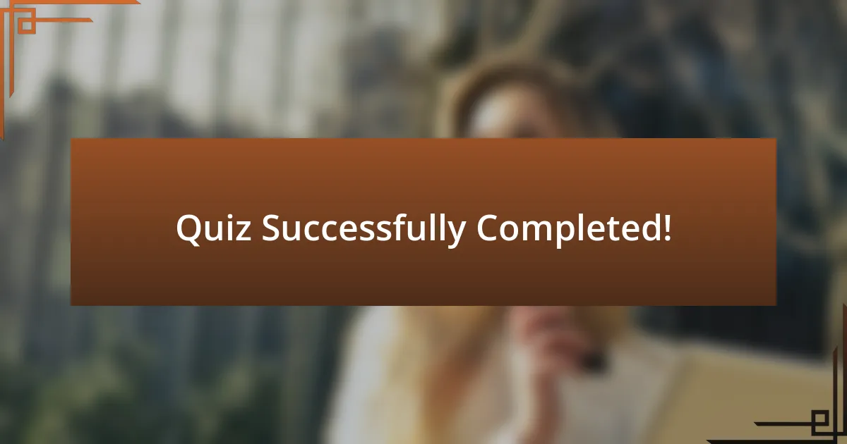 Quiz Successfully Completed!