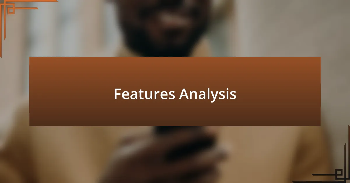 Features Analysis