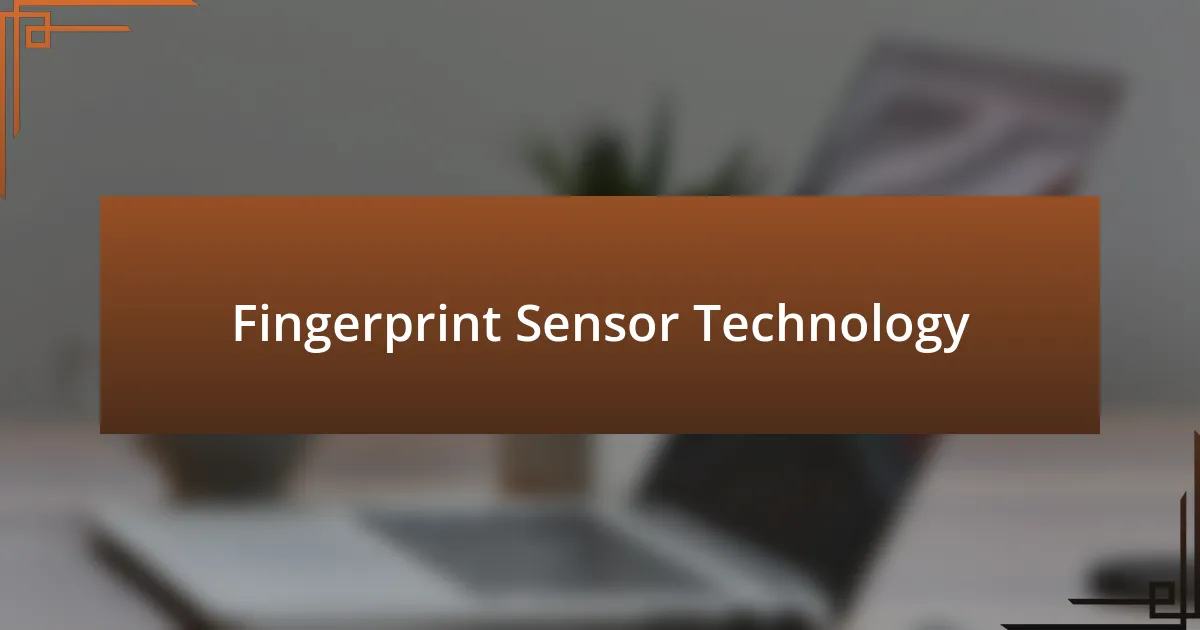 Fingerprint Sensor Technology