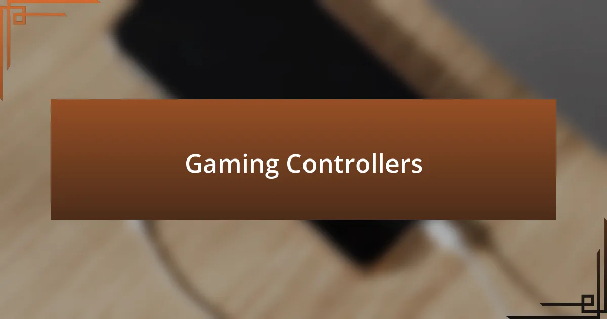 Gaming Controllers