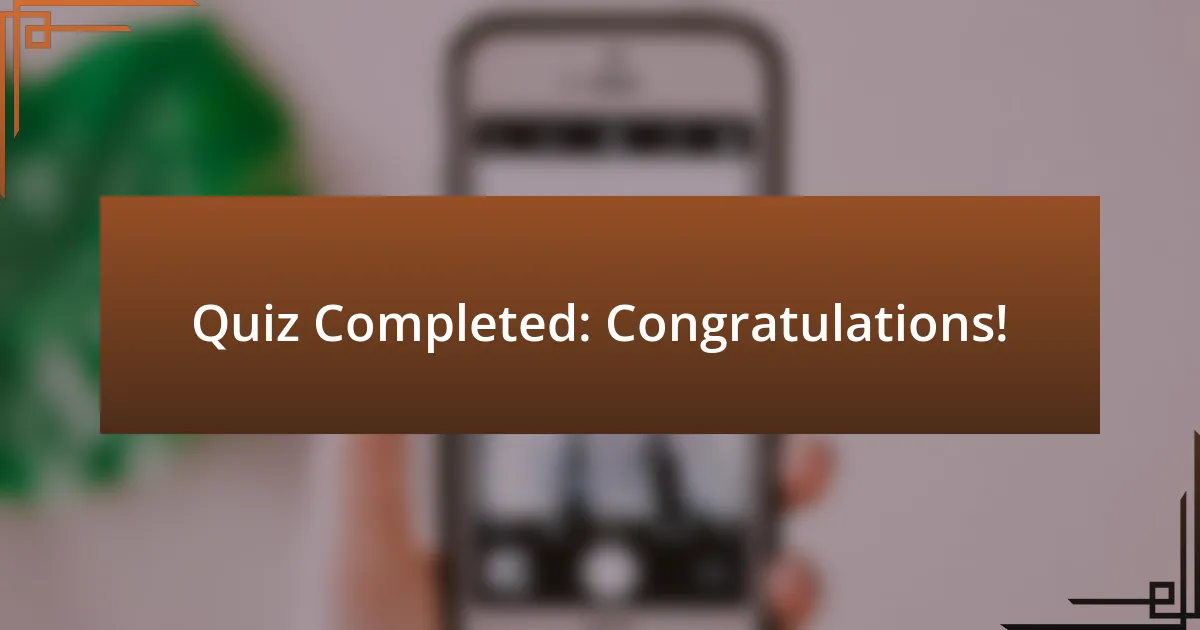 Quiz Completed: Congratulations!