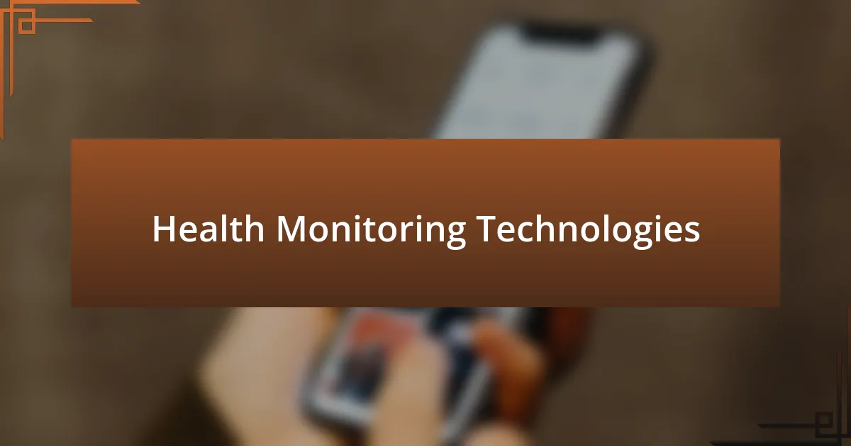 Health Monitoring Technologies