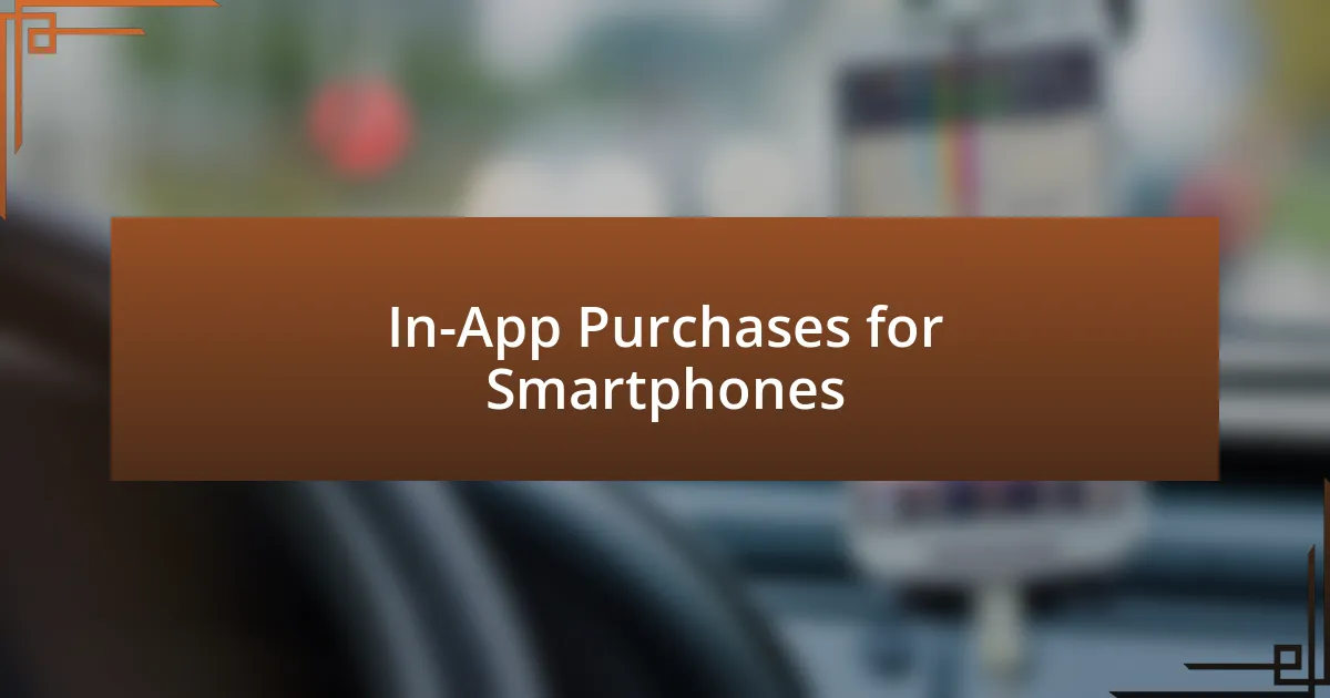 In-App Purchases for Smartphones