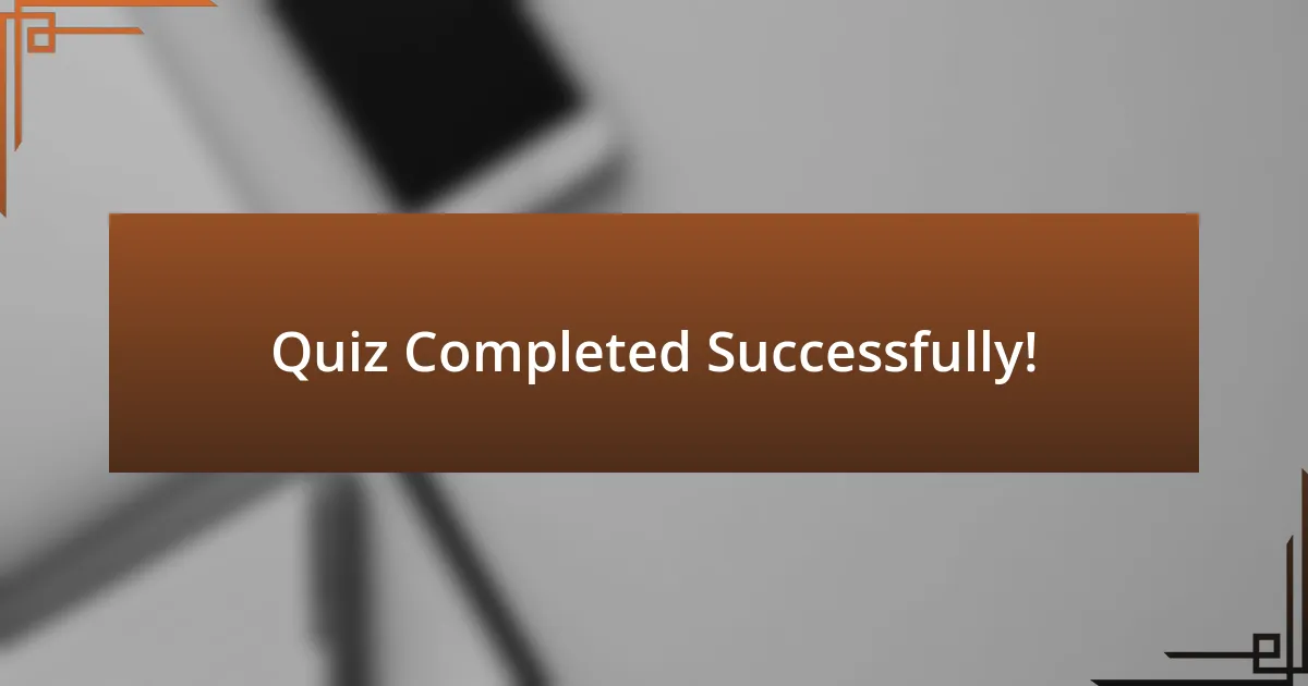 Quiz Completed Successfully!