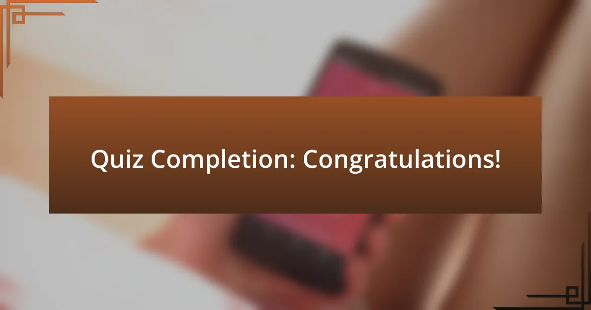 Quiz Completion: Congratulations!