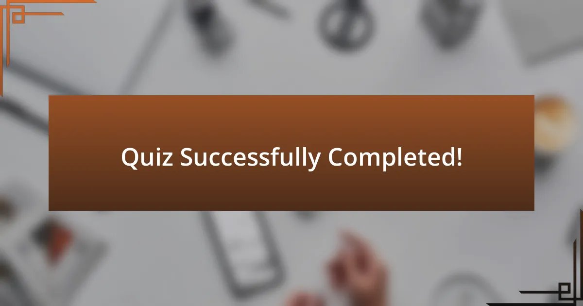 Quiz Successfully Completed!