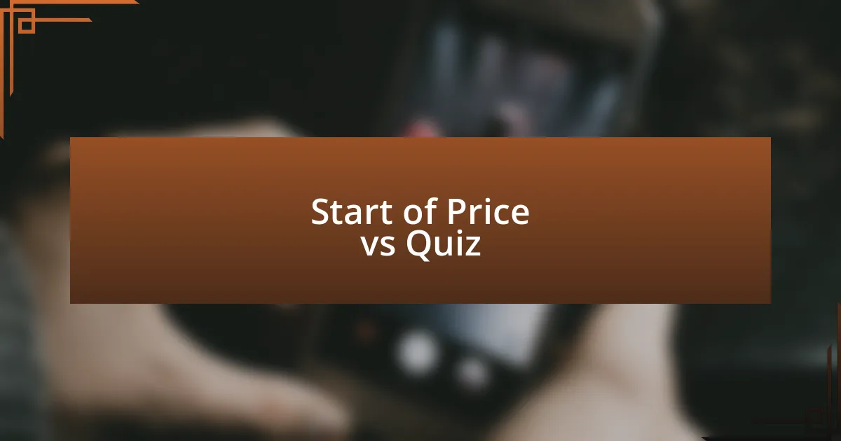 Start of Price vs Quiz