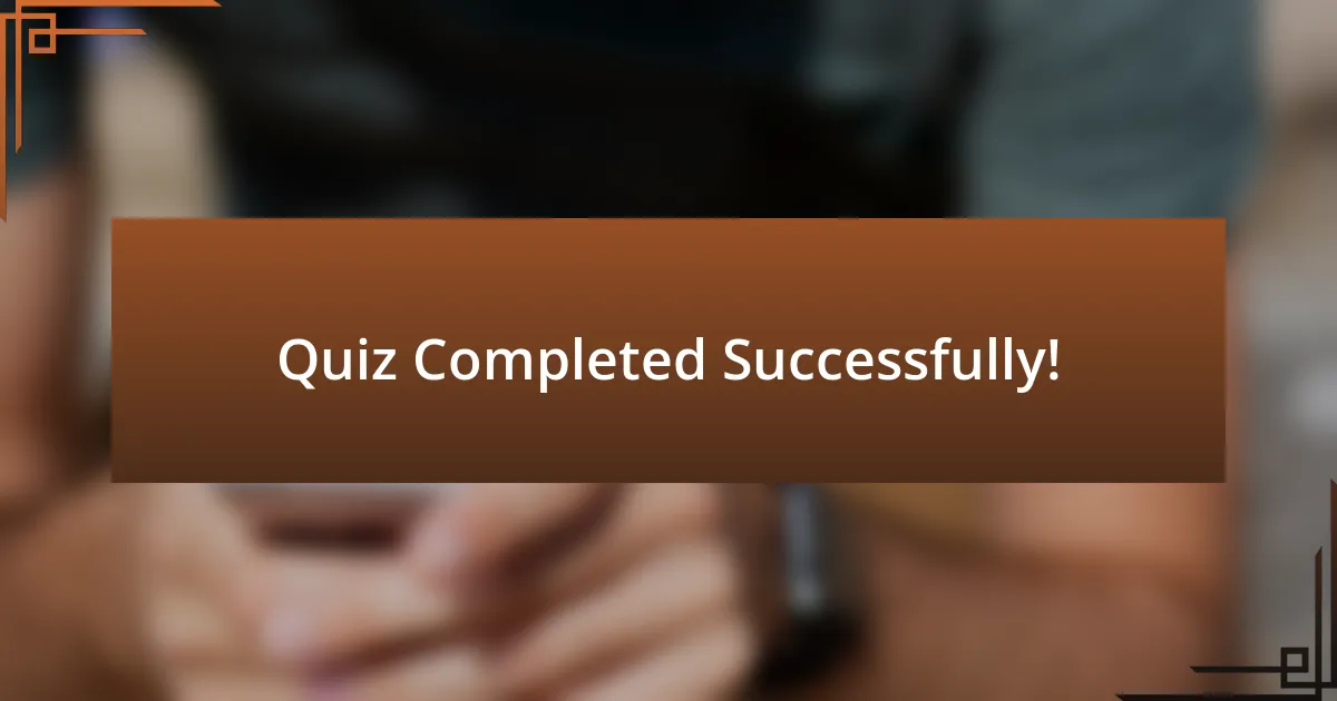 Quiz Completed Successfully!