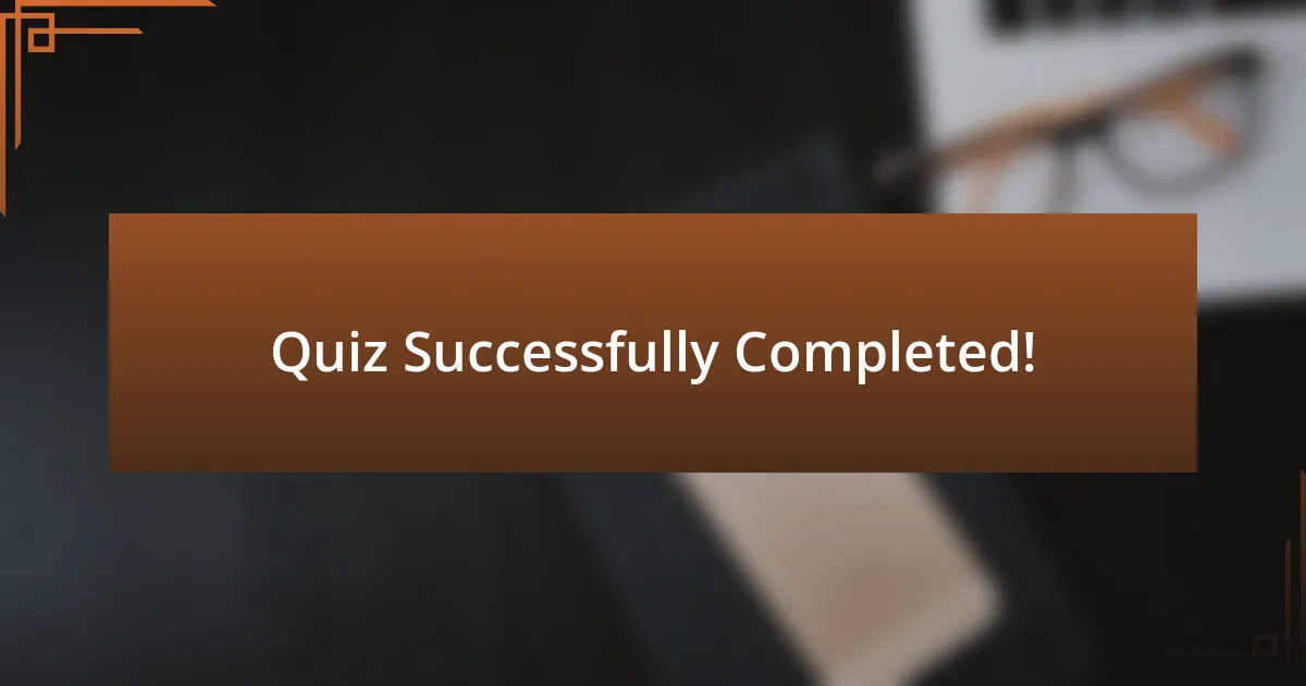 Quiz Successfully Completed!