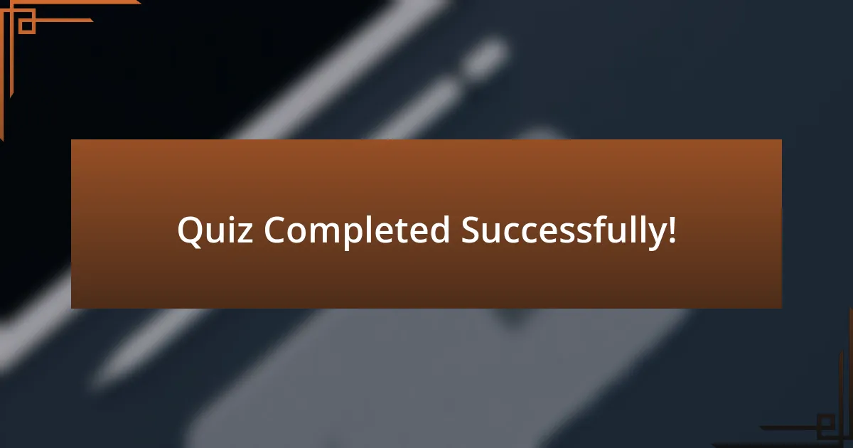 Quiz Completed Successfully!