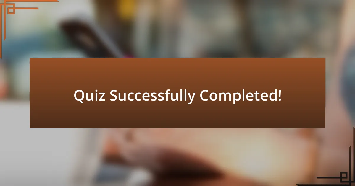 Quiz Successfully Completed!