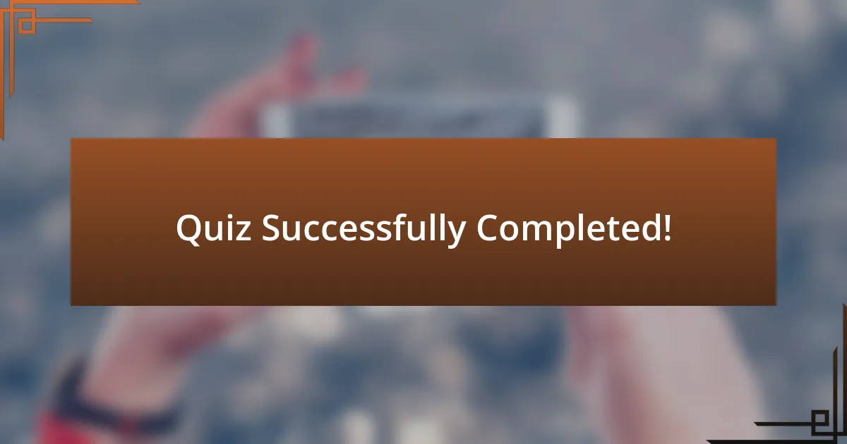 Quiz Successfully Completed!