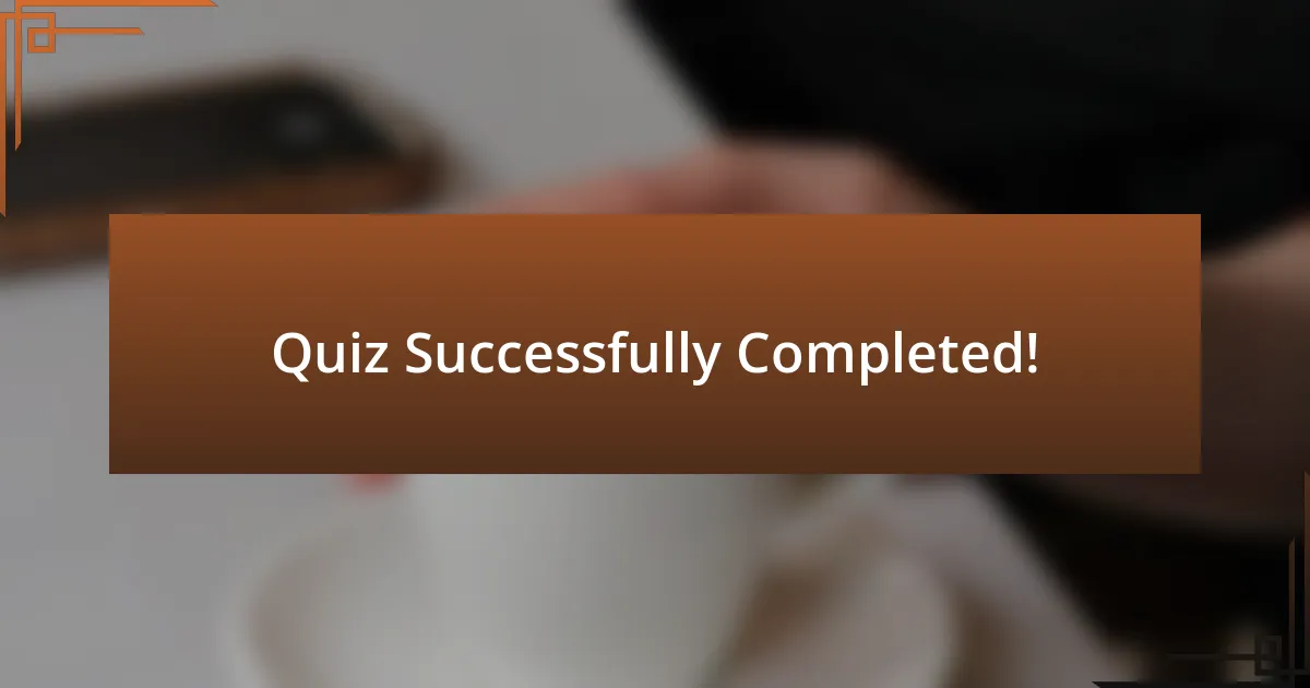 Quiz Successfully Completed!