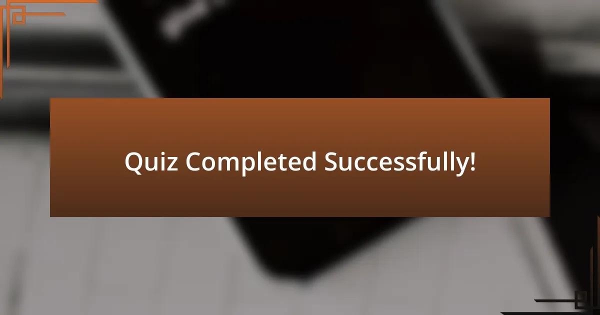 Quiz Completed Successfully!