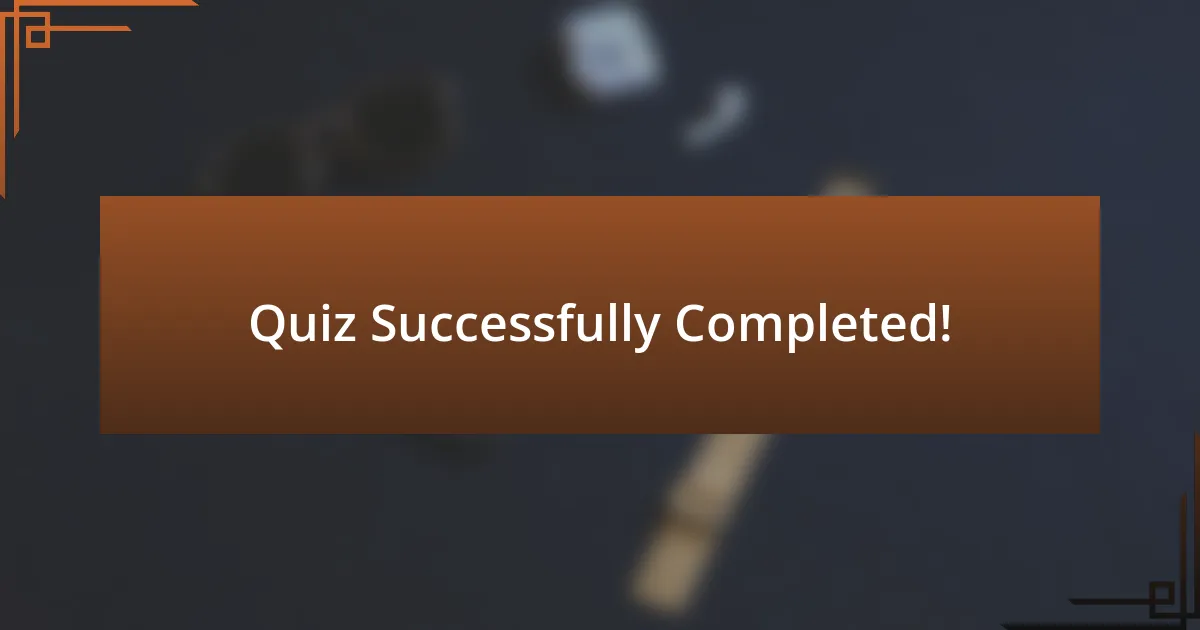 Quiz Successfully Completed!