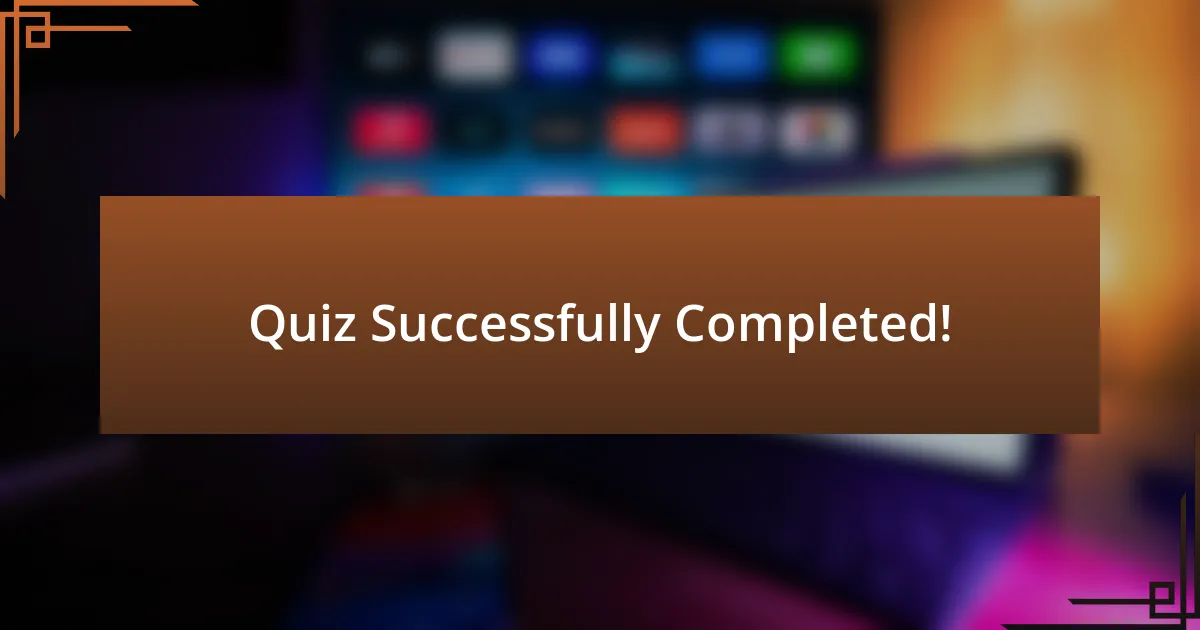 Quiz Successfully Completed!