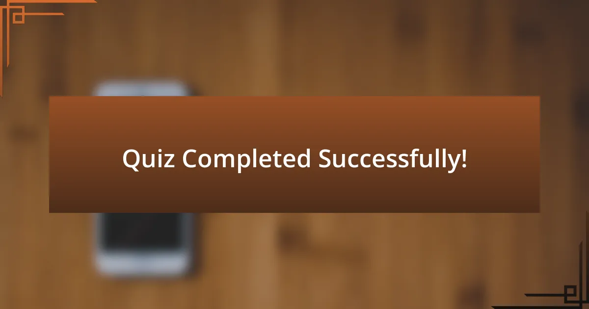 Quiz Completed Successfully!